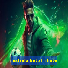 estrela bet affiliate